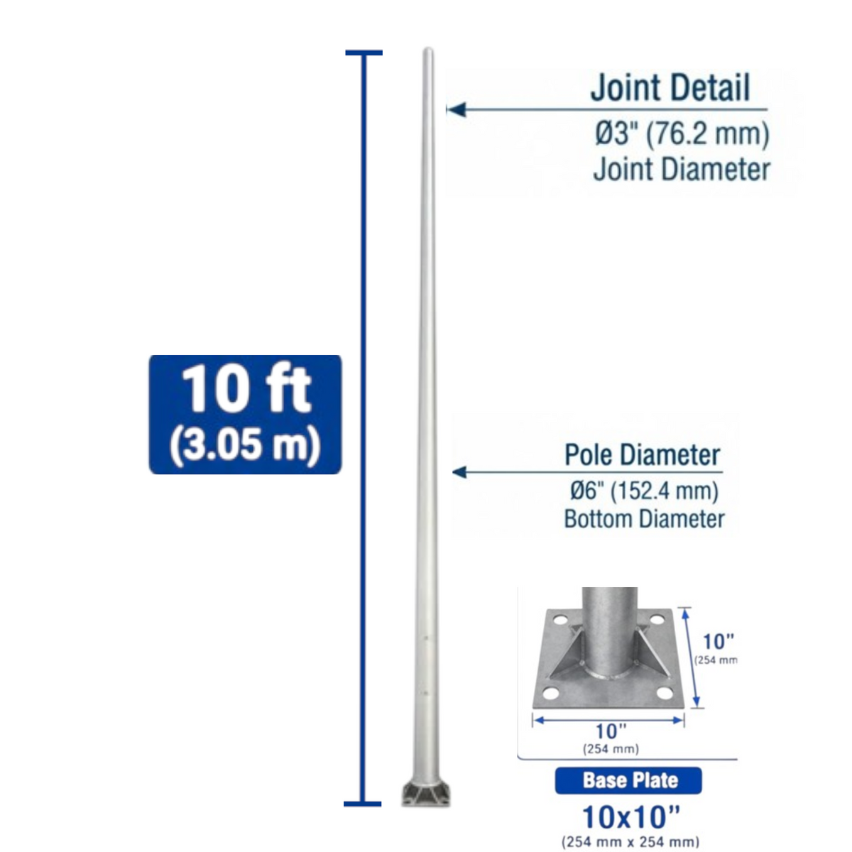 A technical product diagram showing a 10 ft metal pole with dimension callouts for joint diameter, pole diameter, and base plate size, on a white background.