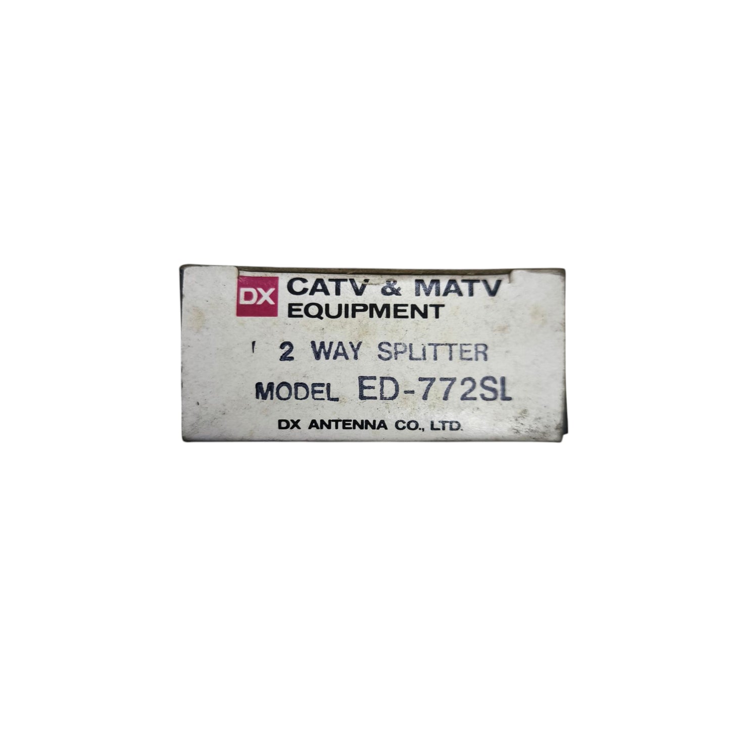 DX 2 Way Splitter for Coaxial Type CATV ED-772SL