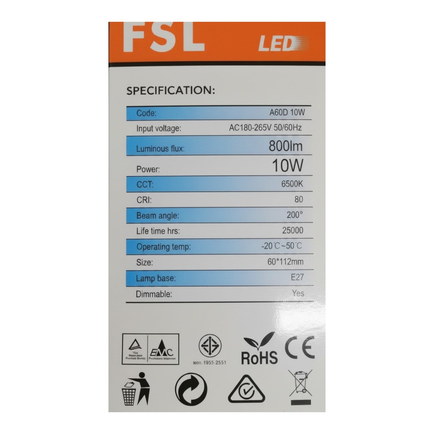 FSL Dimmable LED Bulb 10W 180-265V Daylight Lm850 BA60D-10DL Electx Electrical Supply